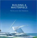 Building a Masterpiece: Milwaukee Art Museum