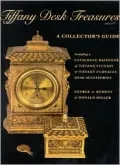 Tiffany Desk Treasures: A Catalogue Raisonne of Tiffany Studios and Tiffany Furnaces Desk Accessories