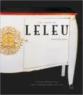 House of Leleu: Classic French Style for a Modern World, 1920-1973