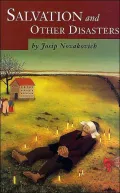 Salvation and Other Disasters