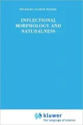 Inflectional Morphology And Naturalness