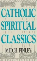 Catholic Spiritual Classics