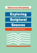 Exploring Scriptural Sources