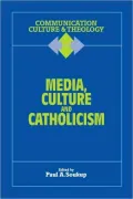 Media, Culture And Catholicism