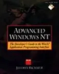 Advanced Windows Nt: The Developer's Guide to the Win32 Application Programming Interface/Book and Disk