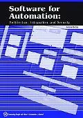 Software For Automation Architecture, Integration, And Security