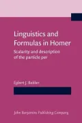 Linguistics and Formulas in Homer: Scalarity and the Description of the Particle Per