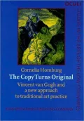 Copy Turns Original: Vincent Van Gogh and a New Approach to Traditional Art Practice