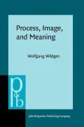 Process, Image, and Meaning: A Realistic Model of the Meanings of Sentences and Narrative Texts