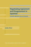 Negotiating Agreement and Disagreement in Japanese: Connective Expressions and Turn Construction
