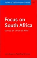 Focus on South Africa(Varieties of English around the World Series)