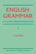 English Grammar: A Function-Based Introduction, Vol. 1