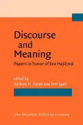 Discourse and Meaning: Papers in Honor of Eva Hajicova