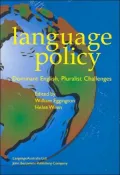 Language Policy: Dominant English, Pluralist Challenges