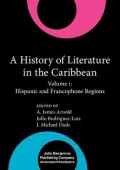 History of Literature in the Caribbean, Vol. 1: Hispanic and Francophone Regions