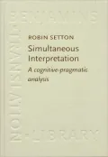 Simultaneous Interpretation: A Cognitive-Pragmatic Analysis