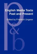 English Media Texts - Past and Present : Language and Textual Structure
