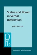 Status and Power in Verbal Interaction: A Study of Discourse in a Close-Knit Social Network