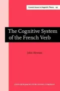 The Cognitive System of the French Verb