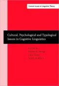 Cultural, Psychological and Typological Issues in Cognitive Linguistics: Selected Papers of the Bi-Annual Icla Meeting in Albuquerque, July 1995