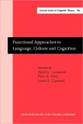 Functional Approaches to Language, Culture and Cognition : Papers in Honor of Sydney M. Lamb