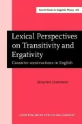 Lexical Perspectives on Transitivity and Ergativity: Causative Constructions in English