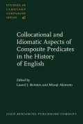 Collocational and idiomatic aspects of composite predicates in the history of English