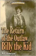 The Return of the Outlaw Billy the Kid