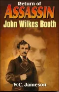 Return of Assassin John Wilkes Booth