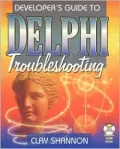 Developer's Guide to Delphi Troubleshooting (Delphi Guide)