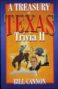 A Treasury of Texas Trivia II