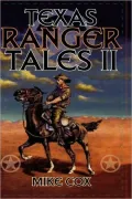 Texas Ranger Tales Ii