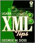 Learn XML Tips with CD-ROM