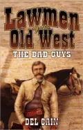 Lawmen Of The Old West