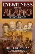 Eyewitness To The Alamo (Revised)