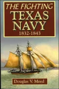 Fighting Texas Navy, 1832-1843