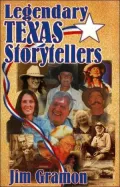 Legendary Texas Storytellers