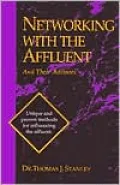 Networking With The Affluent And Their Advisors