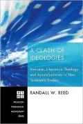A Clash of Ideologies: Marxism, Liberation Theology, and Apocalypticism in New Testament Studies