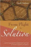 From Plight to Solution: A Jewish Framework for Understanding Paul's View of the Law in Galatians and Romans