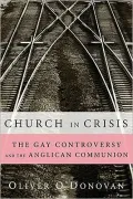 Church in Crisis: The Gay Controversy and the Anglican Communion