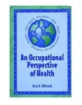 An Occupational Perspective of Health