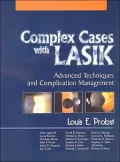 Complex Cases with LASIK: Advanced Techniques and Complication Management
