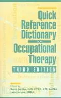 Quick Reference Dictionary for Occupational Therapy