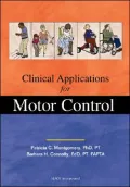 Clinical Applications for Motor Control