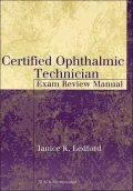 Certified Ophthalmic Technician Exam Review Manual