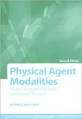 Physical Agent Modalities: Theory and Application for the Occupational Therapist