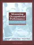 Measuring Occupational Performance: Supporting Best Practice in Occupational Therapy