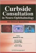 Curbside Consultation in Neuro-Ophthalmology: 49 Clinical Questions