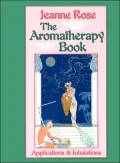 Aromatherapy Book: Applications & Inhalations